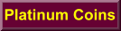 Platinum & Palladium Coins & Bars